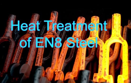 Heat Treatment of EN8 Steel